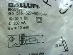  Balluff BES 516-327-B0-C-03  Proximity Switch 10-30VDC 200mA 55 Factory Sealed Image
