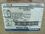  Steel City 72 C 16 Square Box Cover (10 PCS) 4-11/16" x 1-1/4"  Factory Sealed Image