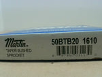  Martin 50BTB20 1610 Taper Bushed Sprocket 20 Teeth Factory Sealed Image