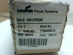  COOPER CMU703080 27kV Fuse Unit 80K Amp Style 7190A55G13 Factory Sealed Image