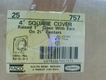  Hubbell Raco 757 4" Square Cover Raised 1" Open With Ears (25 PCS)- Factory Sealed Image