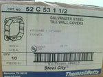 Thomas & Betts 52 C 53 1 1/2 Galvanized Steel Tile Wall Cover (10 PCS) Factory Sealed Image