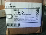  Emerson K200 (10 Pcs) 2" Cover For Form 35 Unilet Image