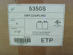  ETP 5350S 3-1/2" EMT Coupling (5PCS) Image