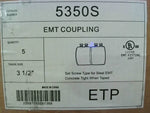  ETP 5350S 3-1/2" EMT Coupling (5PCS) Image